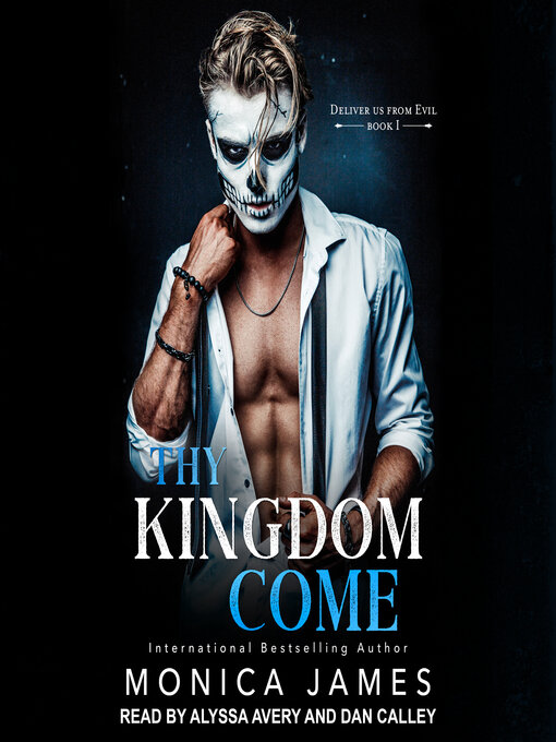 Title details for Thy Kingdom Come by Monica James - Wait list